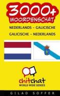 3000+ Nederlands - Galicische Galicische - Nederlands Woordenschat di Gilad Soffer edito da Createspace