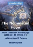 The Nominated - Prayer: Almukhtaar Lil Fatwaa di Abdullah Almawsiliyy edito da Createspace