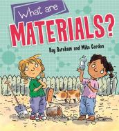 Discovering Science: What are Materials? di Kay Barnham edito da Hachette Children's Group