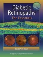 Diabetic Retinopathy di Gloria Wu edito da Lippincott Williams and Wilkins