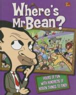 Mr. Bean's Hide & Seek Book di Rod Green, Artlist Collection edito da Carlton Publishing Group