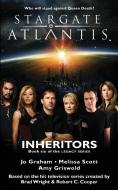 STARGATE ATLANTIS Inheritors (Legacy book 6) di Jo Graham, Melissa Scott, Amy Griswold edito da Fandemonium Books