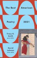 The Best American Poetry 2021 di David Lehman edito da SCRIBNER BOOKS CO