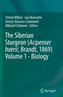 The Siberian Sturgeon (Acipenser baerii, Brandt, 1869) Volume 1 - Biology edito da Springer-Verlag GmbH