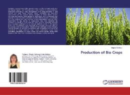 Production of Bio Crops di Magda Sabbour edito da LAP Lambert Academic Publishing