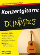 Konzertgitarre für Dummies di Mark Phillips edito da Wiley VCH Verlag GmbH