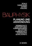 Bauphysik di Erich Schild edito da Vieweg+Teubner Verlag