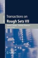 Transactions On Rough Sets Vii edito da Springer-verlag Berlin And Heidelberg Gmbh & Co. Kg