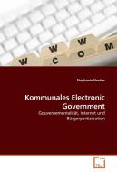 Kommunales Electronic Government di Stephanie Neuber edito da VDM Verlag Dr. Müller e.K.