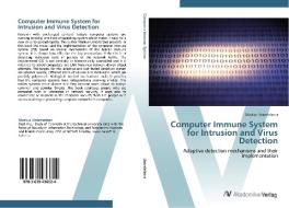 Computer Immune System for Intrusion and Virus Detection di Markus Unterleitner edito da AV Akademikerverlag