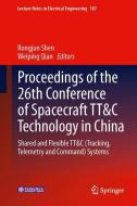 Proceedings of the 26th Conference of Spacecraft TT&C Technology in China edito da Springer Berlin Heidelberg