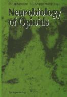 Neurobiology of Opioids edito da Springer Berlin Heidelberg
