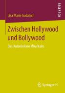 Zwischen Hollywood und Bollywood di Lisa Marie Gadatsch edito da Springer Fachmedien Wiesbaden