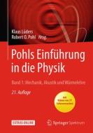 Pohls Einführung in die Physik 01 edito da Springer-Verlag GmbH