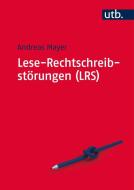 Lese-Rechtschreibstörungen (LRS) di Andreas Mayer edito da Reinhardt Ernst