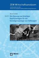 Die Eignung nachhaltiger Kapitalanlagen für die Vermögensanlage von Stiftungen di Michael Schröder edito da Nomos Verlagsges.MBH + Co