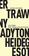 Adyton di Peter Trawny edito da Matthes & Seitz Verlag