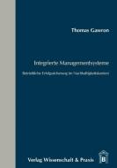 Integrierte Managementsysteme di Thomas Gawron edito da Wissenschaft & Praxis