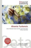 Alvania Turkensis edito da Betascript Publishing