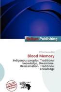Blood Memory edito da Bellum Publishing