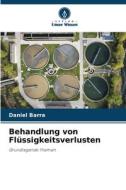 Behandlung von Flüssigkeitsverlusten di Daniel Barra edito da Verlag Unser Wissen