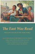 The East Was Read di Vijay Prashad edito da LeftWord Books