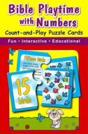 Bible Playtime with Numbers: Count-And-Play Puzzle Cards edito da Christian Art Gifts Inc