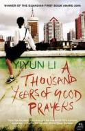A Thousand Years of Good Prayers di Yiyun Li edito da HarperCollins Publishers