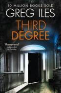 Third Degree di Greg Iles edito da HarperCollins Publishers