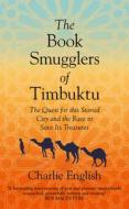 The Book Smugglers of Timbuktu di Charlie English edito da HarperCollins Publishers