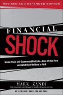 Financial Shock (Updated Edition), (Paperback) di Mark Zandi edito da Pearson Education (US)