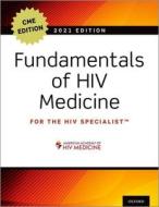 Fundamentals of HIV Medicine 2021: Cme Edition di W. David Hardy edito da OXFORD UNIV PR