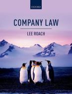 Company Law di Dr Lee (Senior Lecturer Roach edito da Oxford University Press
