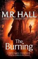 The Burning di Matthew Hall edito da Pan Macmillan