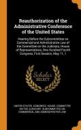 Reauthorization of the Administrative Conference of the United States: Hearing Before the Subcommittee on Commercial and edito da FRANKLIN CLASSICS TRADE PR