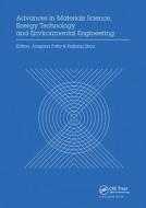 Advances In Materials Sciences, Energy Technology And Environmental Engineering edito da Taylor & Francis Ltd