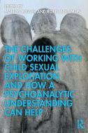 A Psychoanalytic Approach to Child Sexual Exploitation di Bower edito da Taylor & Francis Ltd.