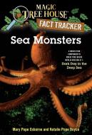 Magic Tree House Fact Tracker #17 Sea Monsters di Mary Pope Osborne edito da Random House USA Inc