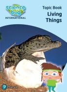 Science Bug: Living Things Topic Book di Deborah Herridge, Janet Barnett edito da Pearson Education Limited