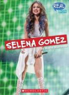 Selena Gomez di Marie Morreale edito da C. Press/F. Watts Trade