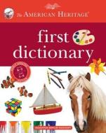 The American Heritage First Dictionary di American Heritage Dictionary edito da Houghton Mifflin