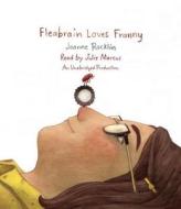 Fleabrain Loves Franny di Joanne Rocklin edito da Listening Library