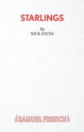 Starlings di Nick Payne edito da Samuel French Ltd
