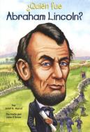 Quien Fue Abraham Lincoln? (Who Was Abraham Lincoln?) di Janet B. Pascal edito da TURTLEBACK BOOKS