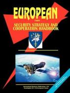 Eu Security Strategy And Cooperation Handbook edito da International Business Publications, Usa