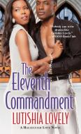 The Eleventh Commandment di Lutishia Lovely edito da Kensington Publishing