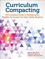 Curriculum Compacting di Joseph Renzulli, Deborah E Burns edito da Routledge
