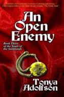 An Open Enemy di Tonya Adolfson edito da Fantastic Journeys Publishing