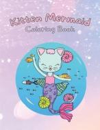 Kitten Mermaid di Jenny Schreiber edito da Jenny Schreiber