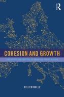 Cohesion and Growth di Willem Molle edito da Routledge